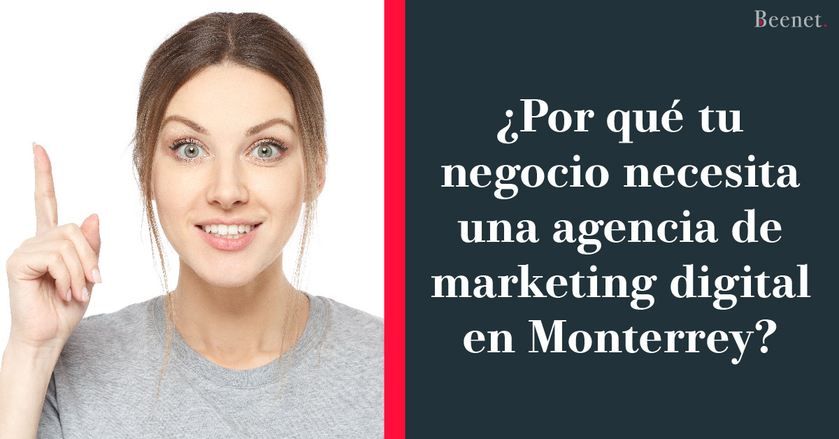 Beenet agencia de marketing digital en Monterrey